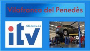 itv villafranca del penedes|Estación ITV Vilafranca del Penedès